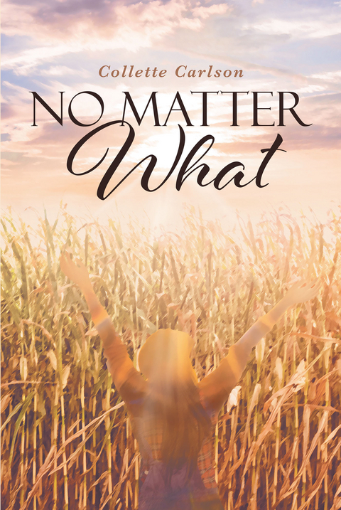 No Matter What - Collette Carlson