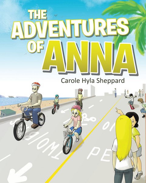 Adventures of Anna -  Carole Hyla Sheppard