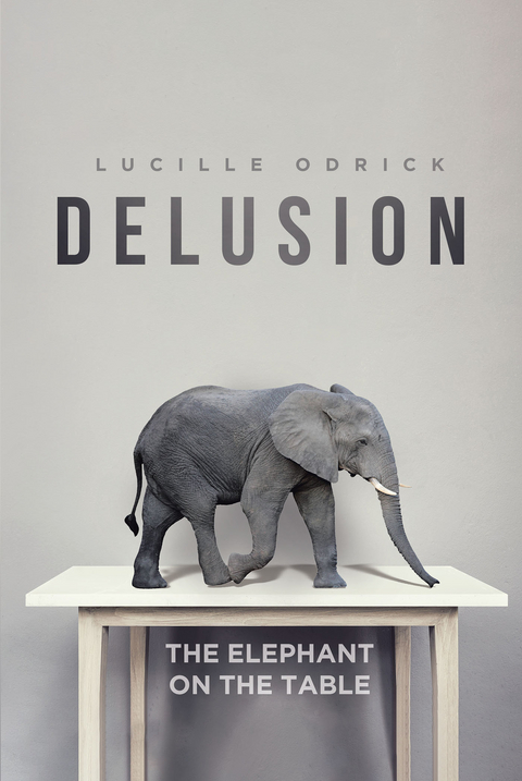 Delusion - Lucille Odrick