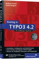 Einstieg in TYPO3 4.2 - Stöckl, Andreas; Bongers, Frank