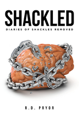 Shackled -  R.D. Pryor