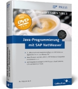 Java-Programmierung mit SAP NetWeaver - Barzewski, Alfred; Bönnen, Carsten; Ganz, Bertram; Hengevoss, Wolf; Kessler, Karl; Küfer, Markus; Lanfermann, Anne; Petrov, Miroslav; Rothaug, Susanne; Stiefbold, Oliver; Stiehl, Volker