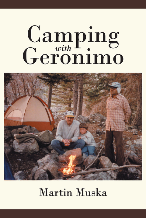 Camping with Geronimo -  Martin Muska