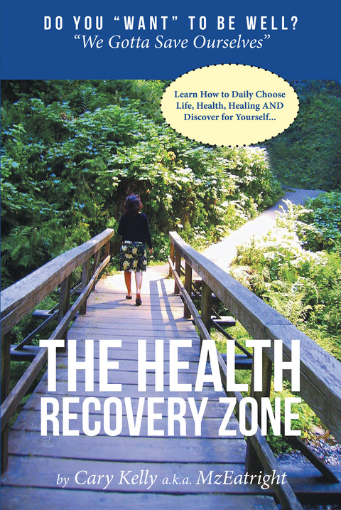 Health Recovery Zone -  Cary Kelly