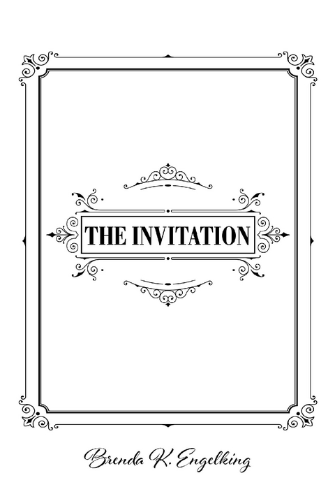 The Invitation - Brenda K. Engelking