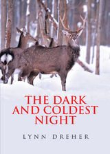 The Dark and Coldest Night - Lynn Dreher