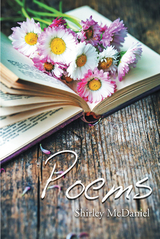 Poems -  Shirley McDaniel