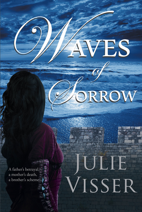 Waves of Sorrow - Julie Visser