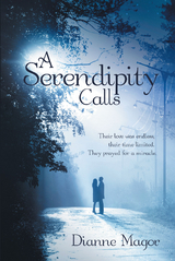 Serendipity Calls -  Dianne Magor