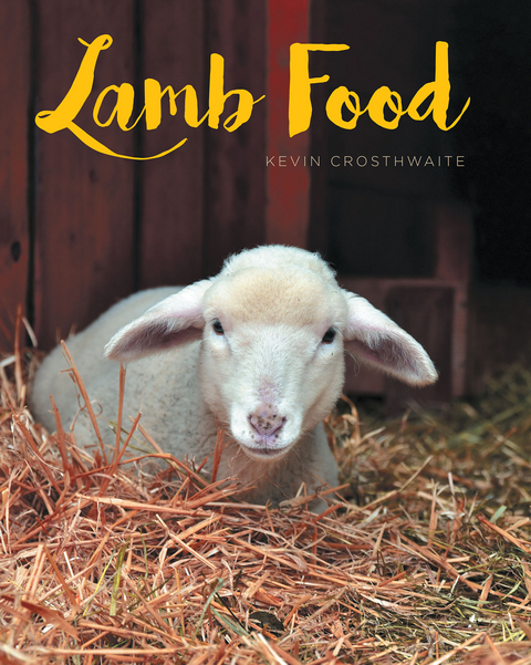 Lamb Food - Kevin Crosthwaite