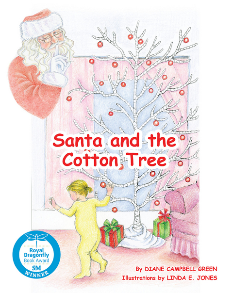 Santa and the Cotton Tree -  Diane Campbell Green