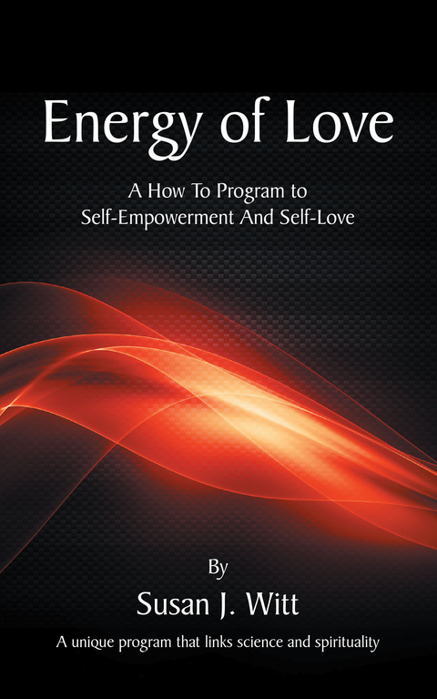 Energy Of Love - Susan J. Witt