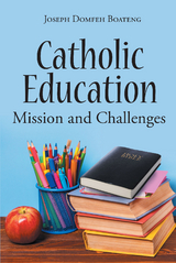 Catholic Education -  Joseph Domfeh Boateng