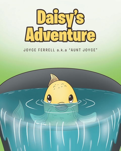 Daisy's Adventure - Joyce Ferrell a.k.a. "Aunt Joyce"