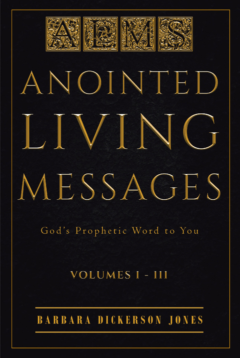Anointed Living Messages - Barbara Dickerson Jones