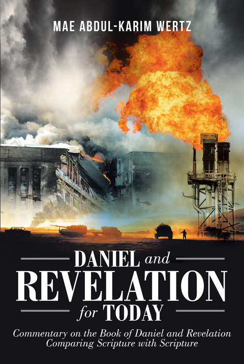 Daniel and Revelation for Today -  Mae Abdul-Karim Wertz