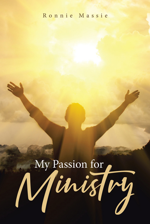 My Passion for Ministry - Ronnie Massie