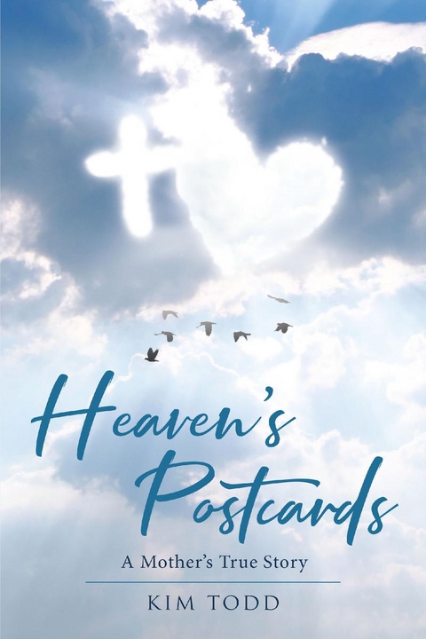 Heaven's Postcards - Kim Todd