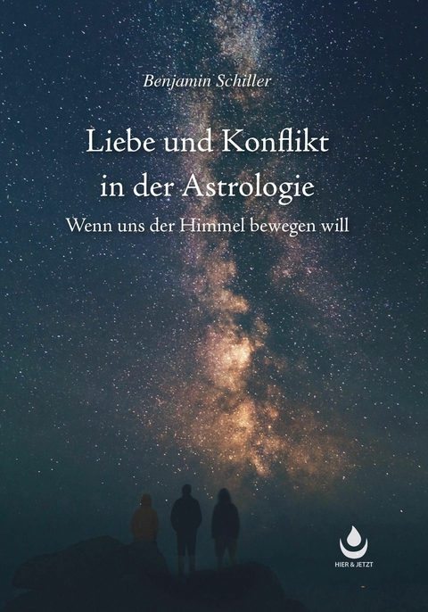 Liebe und Konflikt in der Astrologie -  Benjamin Schiller