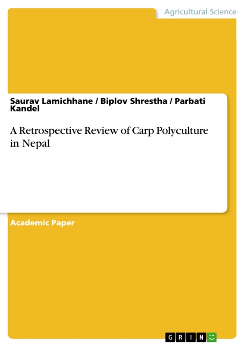 A Retrospective Review of Carp Polyculture in Nepal - Saurav Lamichhane, Biplov Shrestha, Parbati Kandel