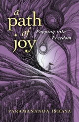 Path of Joy -  Paramananda Ishaya