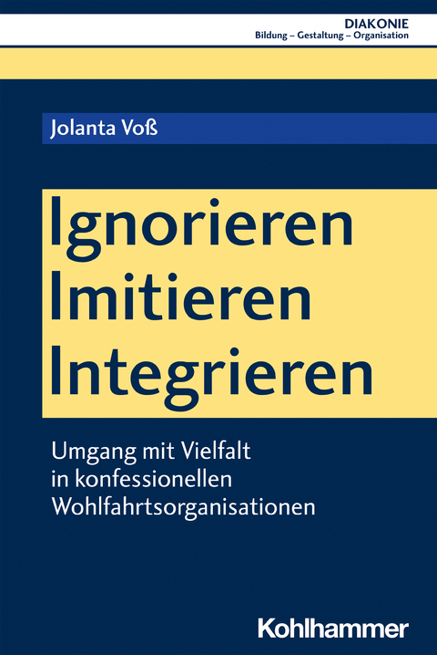 Ignorieren - Imitieren - Integrieren - Jolanta Voß