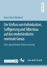 Der Einfluss von Individuation, Suffigierung und Silbenbau auf das niederländische nominale Genus -  Davy Henri Mulkens