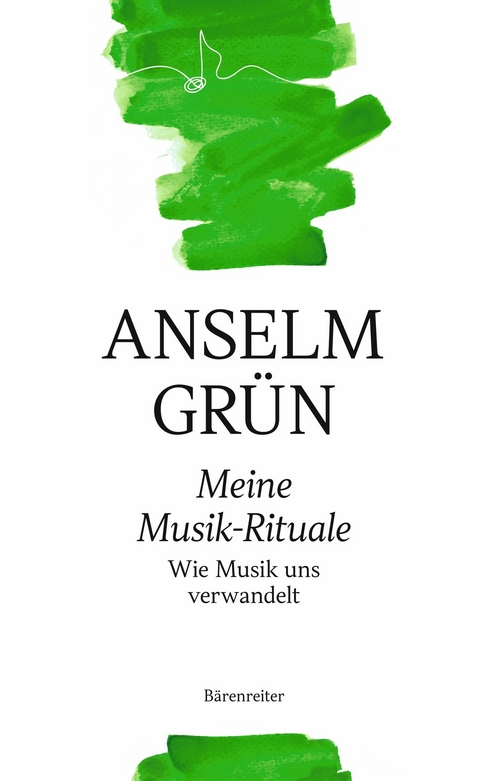 Meine Musik-Rituale - Anselm Grün