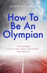 How To Be An Olympian -  Harry Reardon