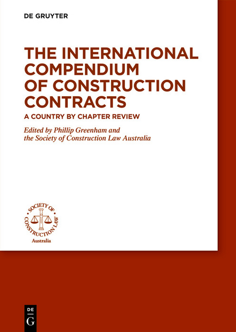 The International Compendium of Construction Contracts - 