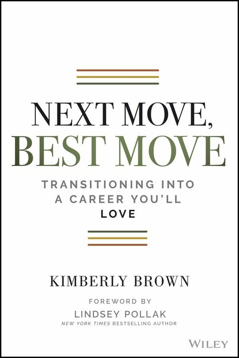 Next Move, Best Move -  Kimberly Brown