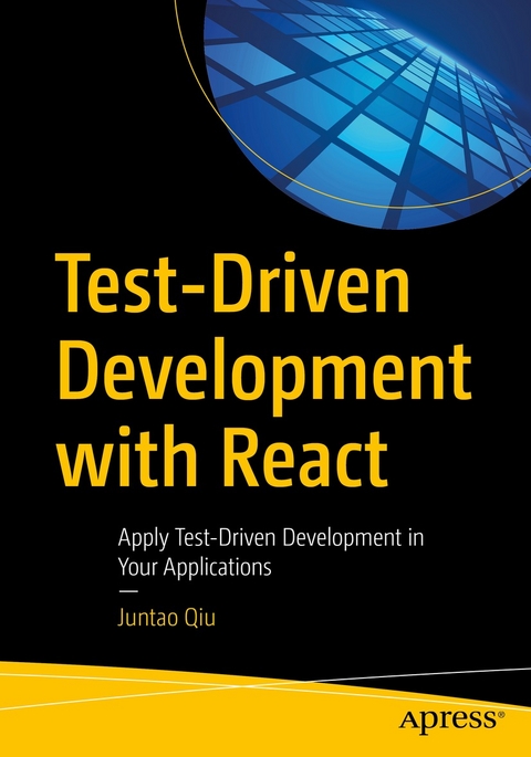 Test-Driven Development with React -  Juntao Qiu