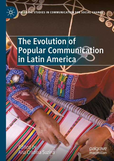 The Evolution of Popular Communication in Latin America - 
