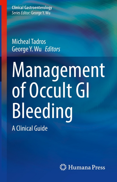 Management of Occult GI Bleeding - 