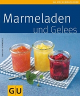 Marmeladen und Gelees - Schmedes, Christa