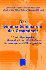 Das Summa Summarum der Gesundheit - 