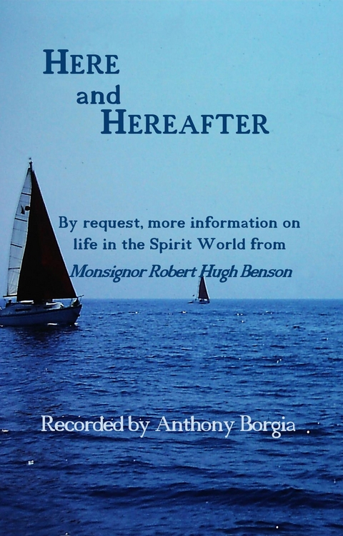 Here and Hereafter - Anthony Borgia