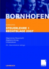 Steuerlehre 1 Rechtslage 2007 - Manfred Bornhofen, Martin C Bornhofen