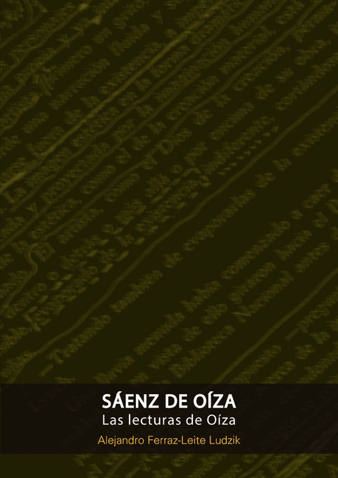 Las lecturas de Oiza - Alejandro Ferraz-Leite