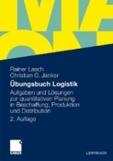 Übungsbuch Logistik - Rainer Lasch, Christian G. Janker