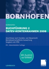 Buchführung 2 DATEV-Kontenrahmen 2008 - Manfred Bornhofen, Martin C. Bornhofen