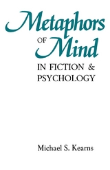 Metaphors of Mind in Fiction and Psychology - Michael S. Kearns