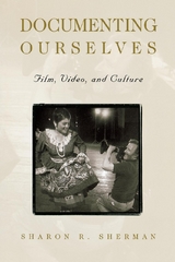 Documenting Ourselves - Sharon R. Sherman