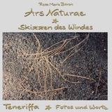 Ars Naturae Skizzen des Windes - Rose Marie Baron