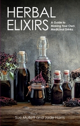 Herbal Elixirs -  Jade Harris,  Sue Mullett
