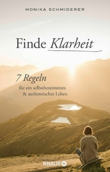 Finde Klarheit -  Monika Schmiderer