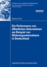 Die Performance von öffentlichen Unternehmen am Beispiel von Wohnungsunternehmen in Deutschland - Mathias Hain