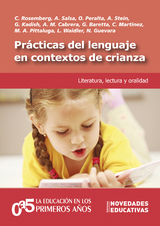 Prácticas del lenguaje en contextos de crianza - Carmen Lucrecia Martínez, Norka Guevara, María Alejandra Pittaluga, Graciela Baretta, Ana María Cabrera, Analía Salsa, Alejandra Stein, Celia Renata Rosemberg, Liliana Waidler, Gabriela Kadisch, Olga Peralta