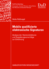 Mobile qualifizierte elektronische Signaturen - Heiko Roßnagel