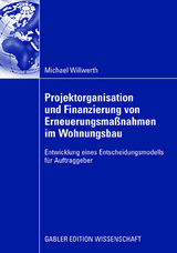 Projektorganisation und Finanzierung von Erneuerungsmaßnahmen im Wohnungsbau - Michael Willwerth